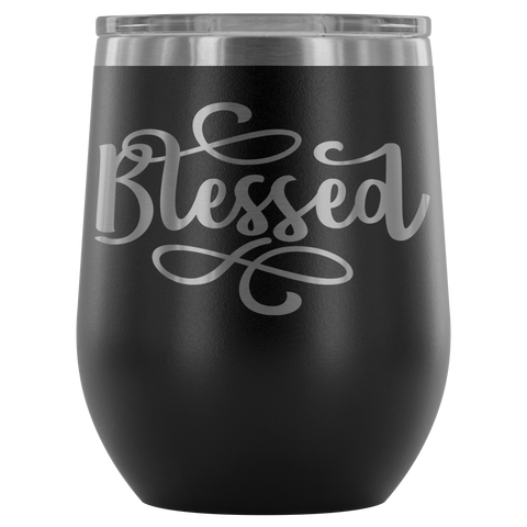 blessed wine tumbler