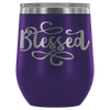 blessed wine tumbler