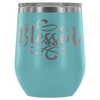 blessed wine tumbler