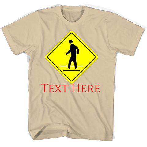 test shirt - sign - text here!